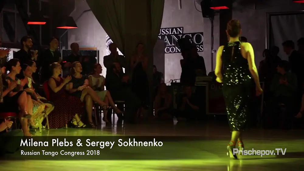 Video thumbnail for Milena Plebs & Sergey Sokhnenko, Russian Tango Congress 2018.