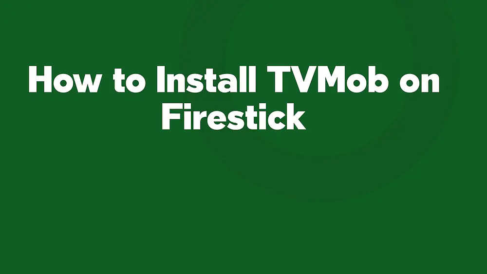 Video thumbnail of How to Install TVMob on Firestick