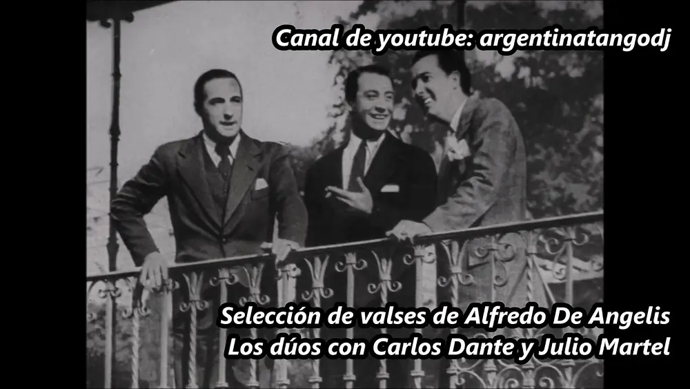 Video thumbnail for Alfredo De Angelis - Julio Martel - Carlos Dante - Valses - Los dúos