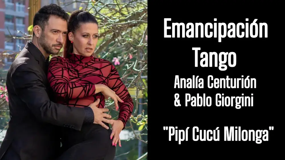 Video thumbnail for 🖤 EMANCIPACION #Tango Analía Centurión y Pablo Giorgini en Pipí cucú Milonga #tangoargentino