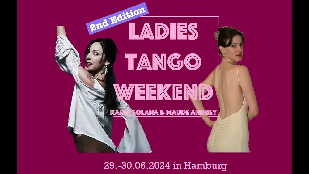 Video thumbnail for Tango Follower Technique (summary) - LADIES TANGO WEEKEND - Karin Solana & Maude Andrey