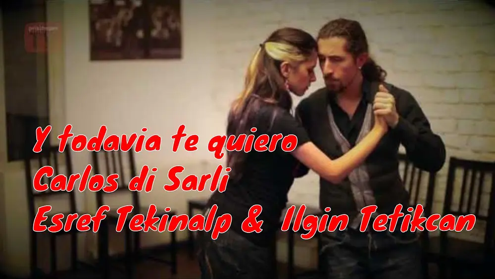 Video thumbnail for Esref Tekinalp &  Ilgin Tetikcan, Y todavia te quiero Carlos di Sarli  #EsrefTekinalp #IlginTetikcan