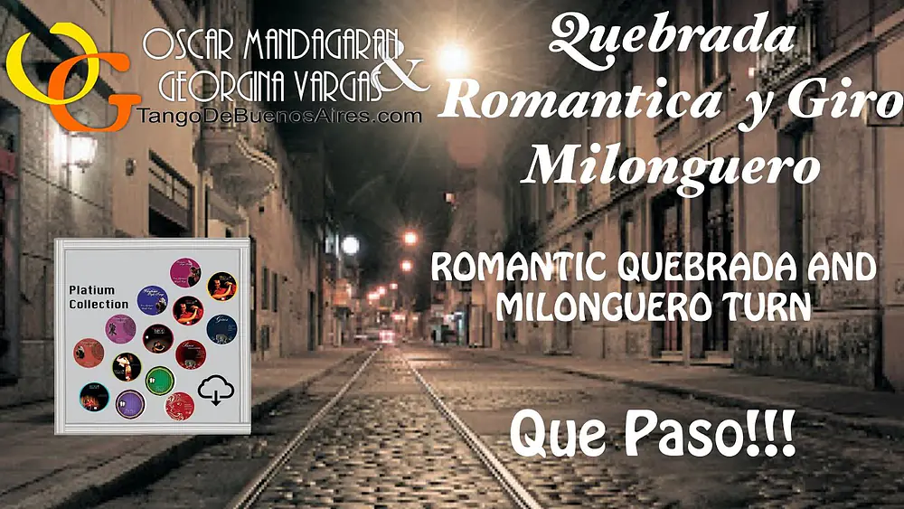 Video thumbnail for #Tango Quebrada Romantica y Giro Milonguero Romantic Step with Georgina Vargas Oscar Mandagaran