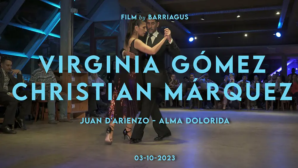 Video thumbnail for VIRGINIA GÓMEZ & CHRISTIAN MÁRQUEZ - ALMA DOLORIDA - MUY MARTES MILONGA
