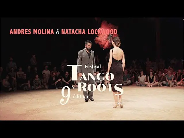 Video thumbnail for Andrés Molina & Natacha Lockwood - A Pan y Agua - A. d'Agostino - Tango Roots Festival - 9
