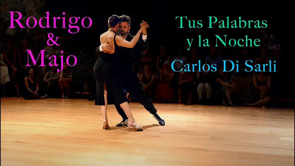 Video thumbnail for Majo Martirena & Rodrigo Fonti - "Tus Palabras y la Noche" CARLOS DI SARLI  (2/4) 4 K Video