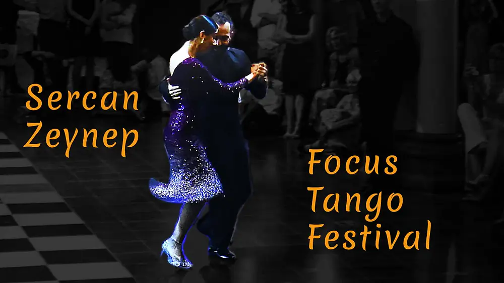 Video thumbnail for Sercan Yigit & Zeynep Aktar   Focus Tango Festival  - milonga De Antaño