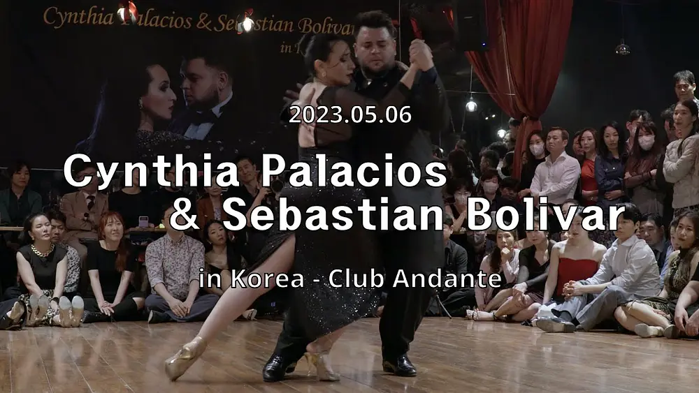 Video thumbnail for [ Tango ] 2023.05.06 - Cynthia Palacios & Sebastian Bolivar - Show.No.4