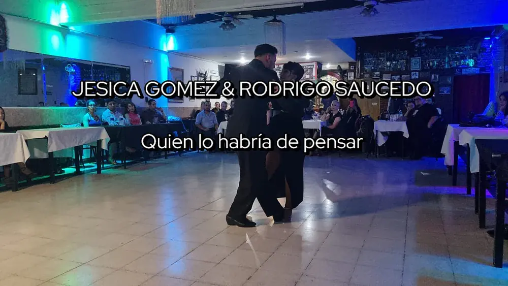 Video thumbnail for JESICA GOMEZ & RODRIGO SAUCEDO || Quien lo habria de pensar (Troilo/ Rufino)