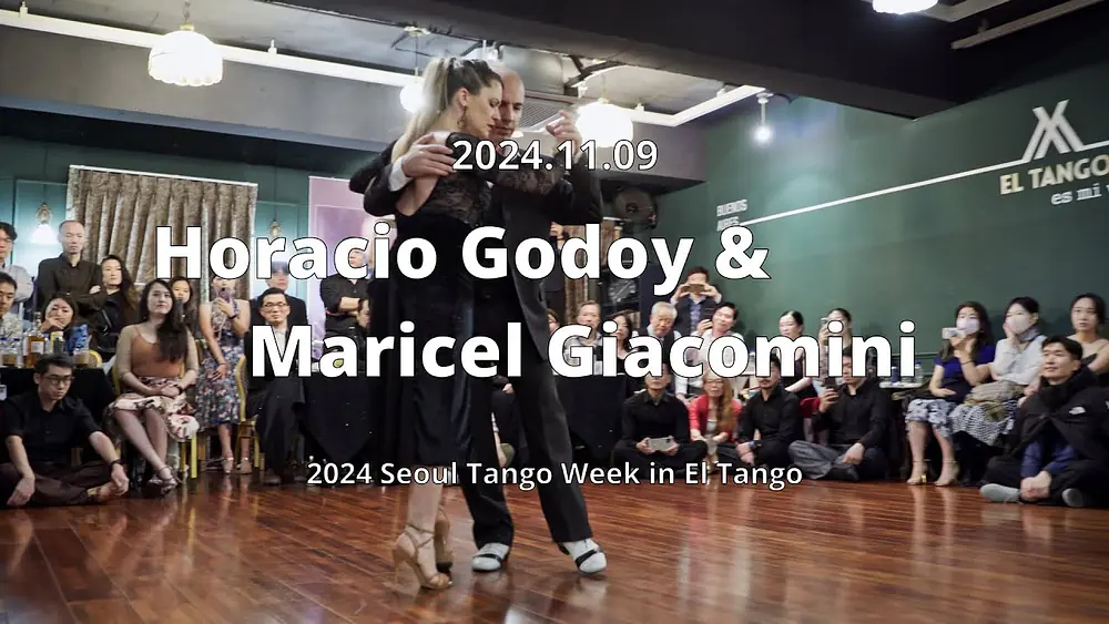 Video thumbnail for [ Tango ] 2024.11.09 - Horacio Godoy & Maricel Giacomini - Show.No.2