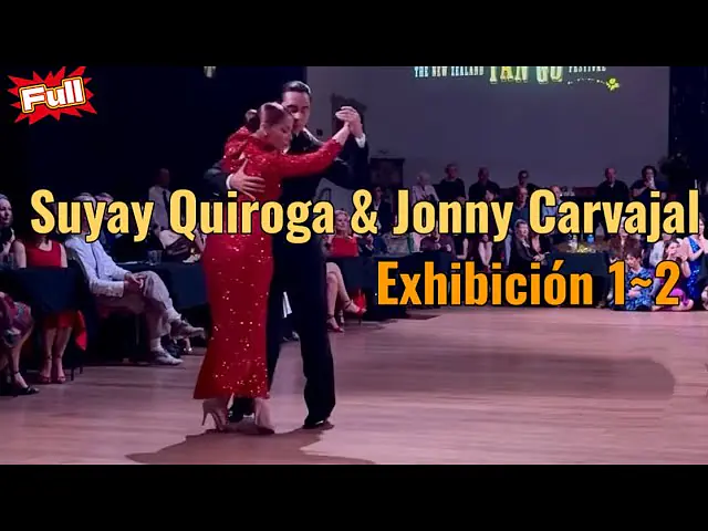 Video thumbnail for Suyay Quiroga & Jonny Carvajal// exhibición en nztangofestival✨