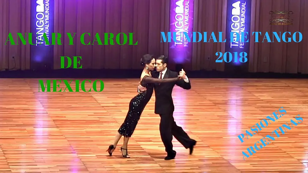 Video thumbnail for Anuar Gonzalez y Carol Duran, Mundial de Tango 2018  Clasificatoria Escenario