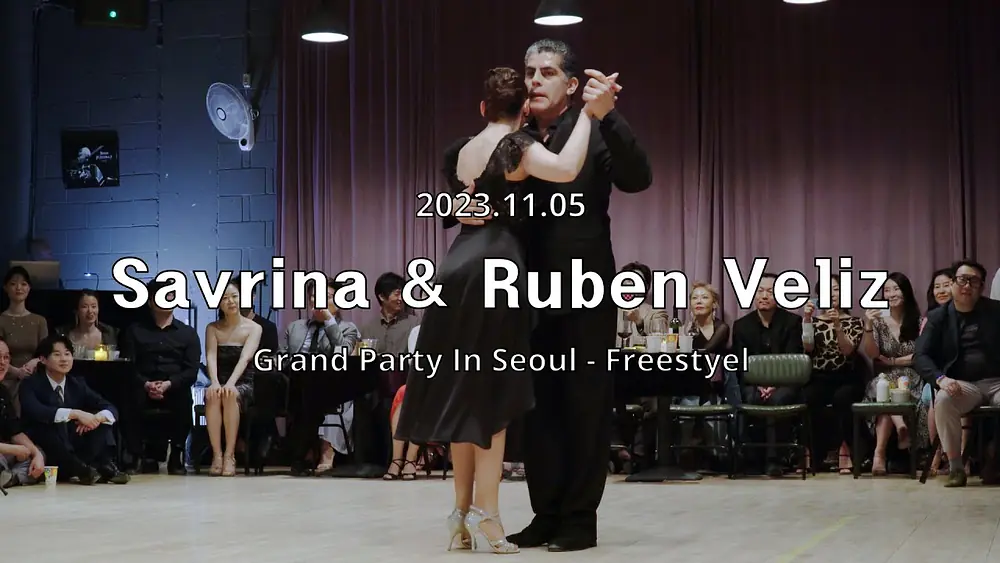Video thumbnail for [ Tango ] 2023.11.05 - Savrina & Ruben Veliz - Show.No.4