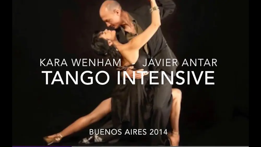 Video thumbnail for Kara Wenham Y Javier Antar - Tango Intensive BA 2014