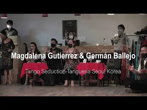 Video thumbnail for [ Tango ] 2022.04.01 - Magdalena Gutierrez & Germán Ballejo - Show No.4