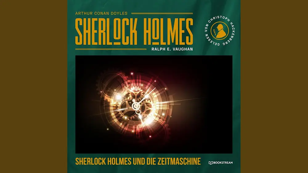 Video thumbnail of Prolog: Sherlock Holmes und die Zeitmaschine - Track 2.2 & Prolog: Sherlock Holmes und die...