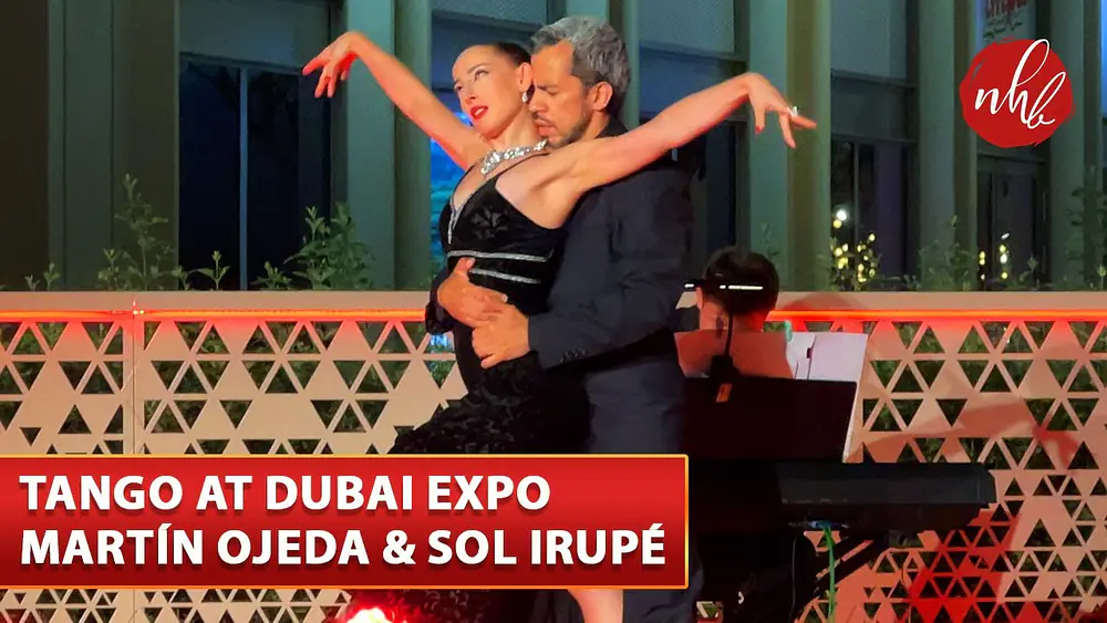 Video thumbnail for Tango Argentina Expo 2020 Dubai | Sea Stage | Amazing Performance of Sol Irupé & Martín Ojeda