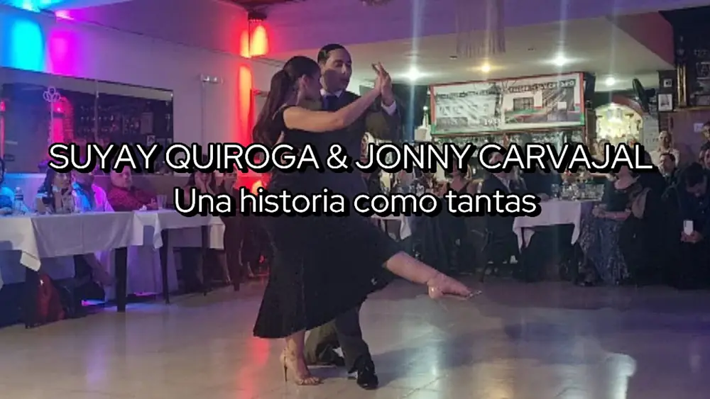 Video thumbnail for SUYAY QUIROGA & JONNY CARVAJAL || Una historia como tantas (Orq Franchini & Pontier + Podesta)