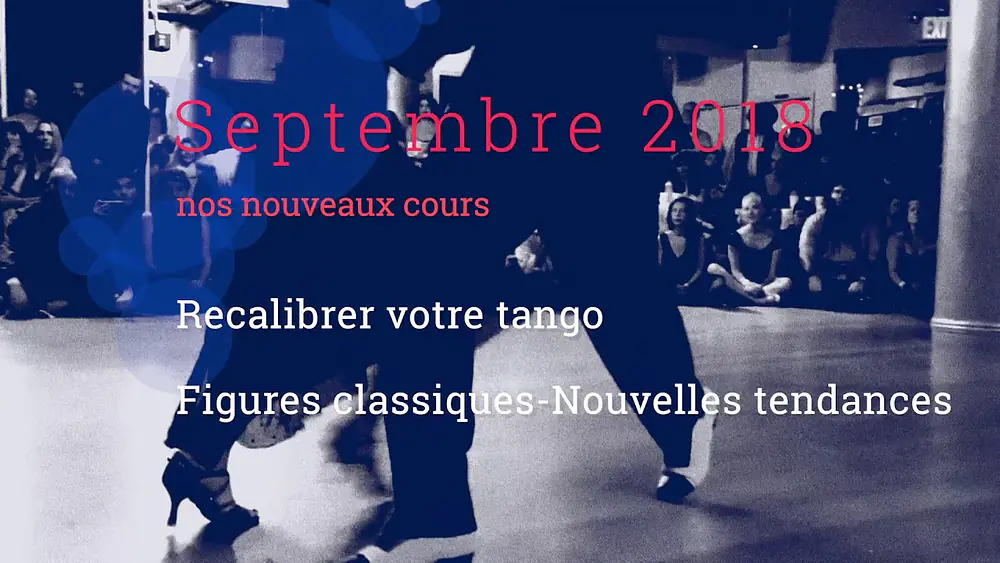 Video thumbnail for Nouveaux cours / New classes avec Pablo Pugliese & Noel Strazza