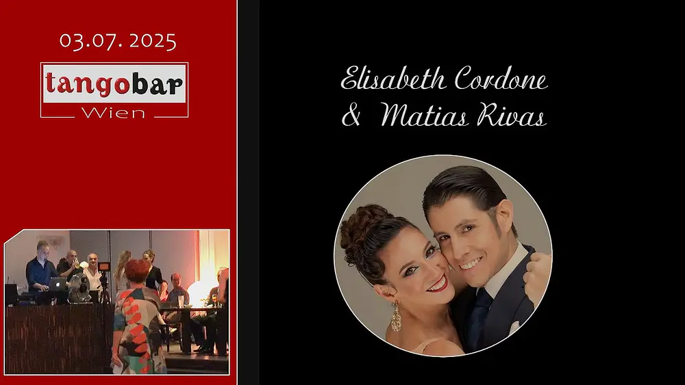 Video thumbnail for Elizabeth Cordone &  Matias Rivas | Tangobar Wien 2025
