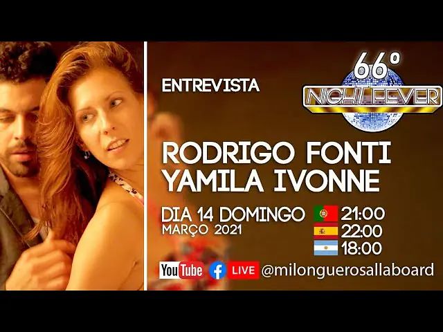 Video thumbnail for 66º Night Fever - Rodrigo Fonti e Yamila Ivone