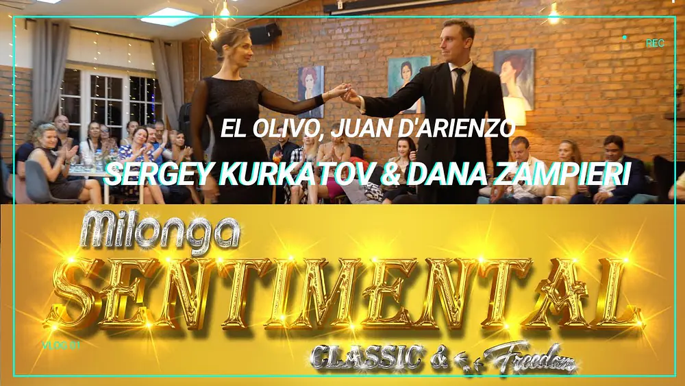 Video thumbnail for Sergey Kurkatov & Dana Zampieri, 3-3, Milonga Sentimental, El olivo, Juan D'Arienzo