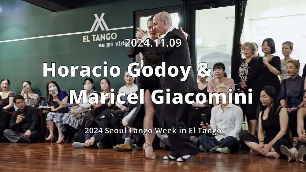 Video thumbnail for [ Tango ] 2024.11.09 - Horacio Godoy & Maricel Giacomini - Show.No.3