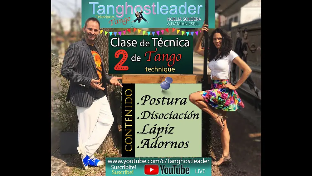 Video thumbnail for Postura, Disociación, Lápiz, Adornos. - Técnica de Tango, Emisión 2,  Damián Esell y Noelia Soldera.