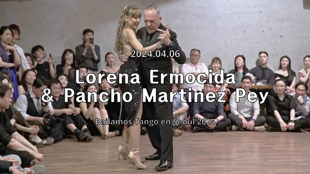 Video thumbnail for [ Milonga ] 2024.04.06 - Lorena Ermocida & Pancho Martinez Pey - Show.No.2