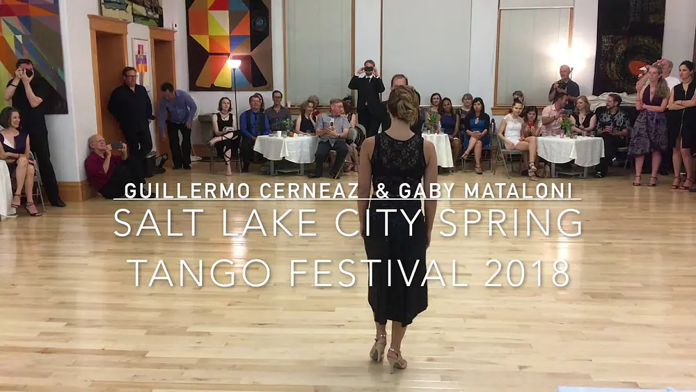 Video thumbnail for Guillermo Cerneaz y Gaby Mataloni SLC Tango Festival 2018 II
