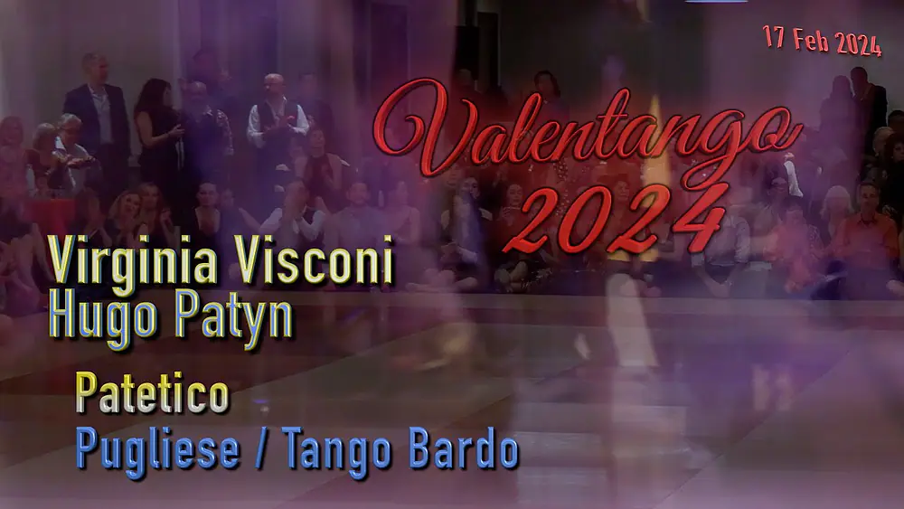 Video thumbnail for Celina Rotundo - Hugo Patyn - Patetico - Pugliese/Tango Bardo - ValenTango 2024