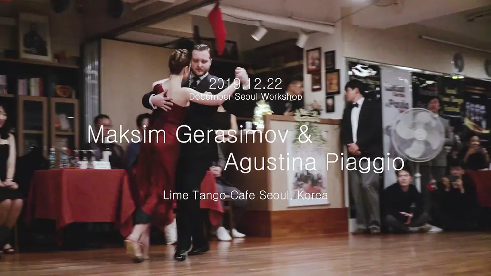 Video thumbnail for [ Tango ] 2019.12.22 - Maksim Gerasimov & Agustina Piaggio - Show No.2