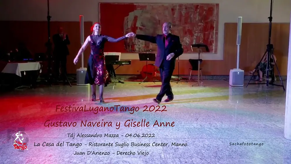 Video thumbnail for FestivaLugano Tango 2022 - La Casa del Tango, Gustavo Naveira y Giselle Anne, Tdj Alessandro Mazza