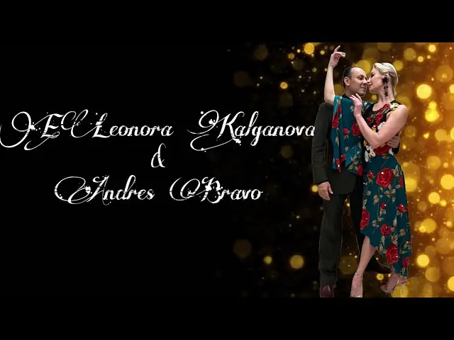 Video thumbnail for ELeonora Kalganova & Andes Bravo 1/3
