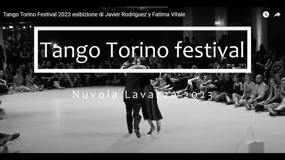 Video thumbnail for Tango Torino  Festival 2023 esibizione di Javier Rodriguez y Fatima Vitale