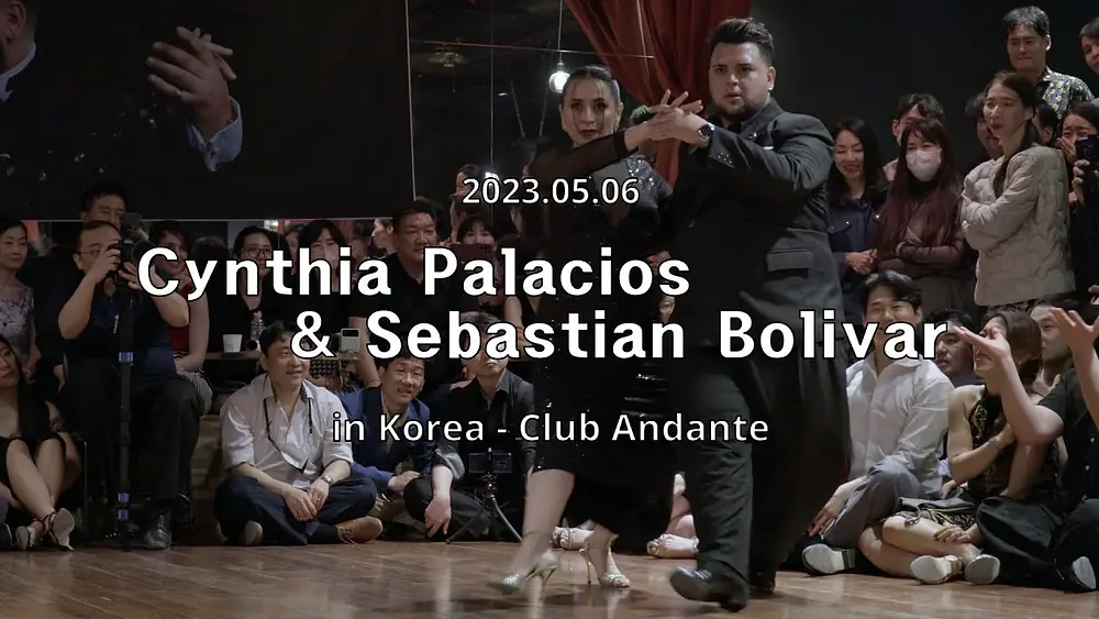 Video thumbnail for [ Tango ] 2023.05.06 - Cynthia Palacios & Sebastian Bolivar - Show.No.3