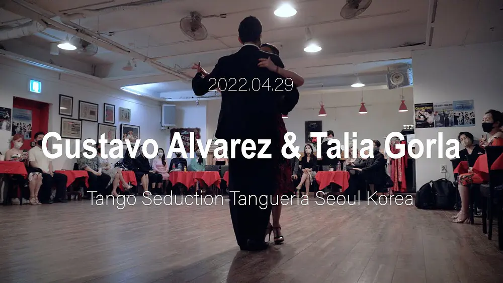 Video thumbnail for [ Tango ] 2022.04.29 - Gustavo Alvarez & Talia Gorla - Show No.1
