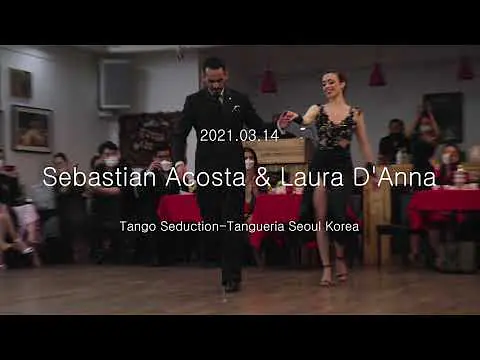 Video thumbnail for [ Tango ] 2021.03.14 - Sebastian Acosta & Laura D'Anna - Show No.4