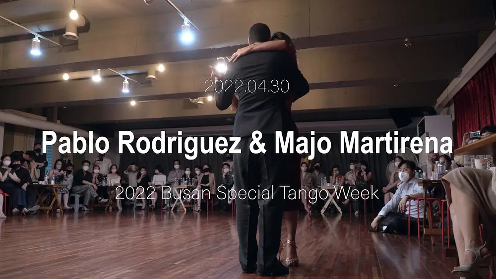 Video thumbnail for [ Tango ] 2022.04.30 Pablo Rodriguez & Majo Martirena - Show.No.1