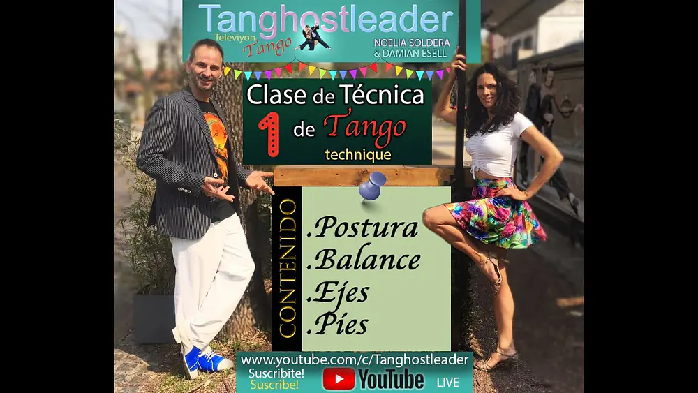 Video thumbnail for Postura, Balance, Eje, Pies. Técnica de Tango, Emisión 1, x Damián Esell y Noelia Soldera.