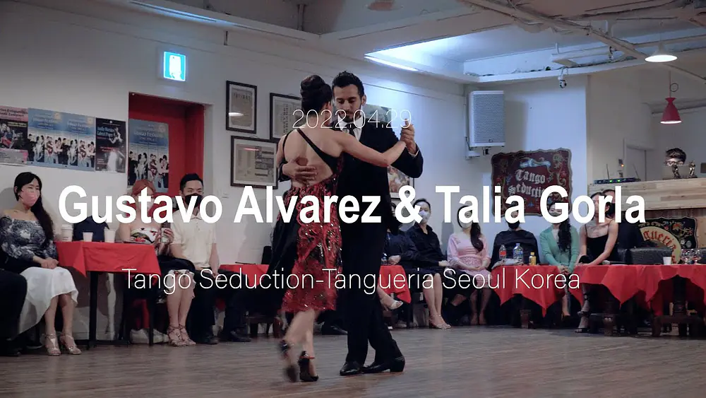 Video thumbnail for [ Tango ] 2022.04.29 - Gustavo Alvarez & Talia Gorla - Show No.2