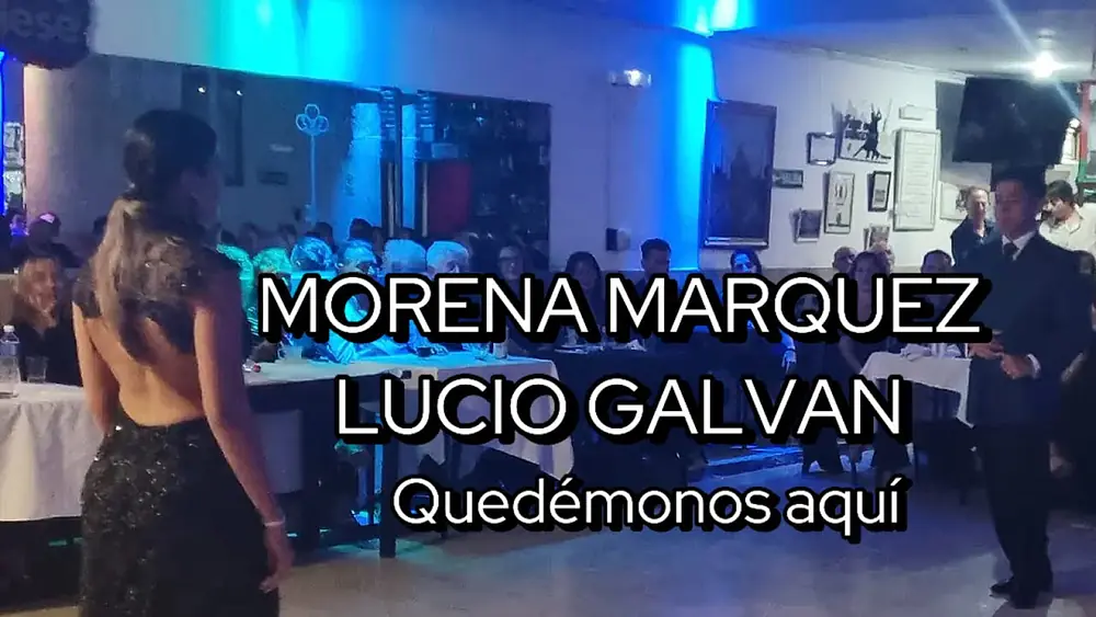 Video thumbnail for MORENA MARQUEZ & LUCIO GALVAN || Quedemonos aqui (Jose Basso)