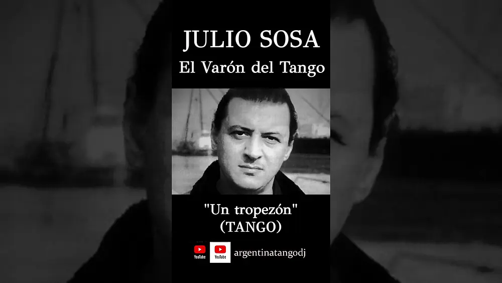 Video thumbnail of Julio SOSA: Un tropezón (TANGO) #tango #tangoargentino #musicapopular