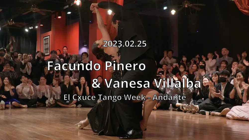 Video thumbnail for [ Tango ] 2023.02.25 - El Cxuce Tango Week - Facundo Pinero & Vanesa Villalba