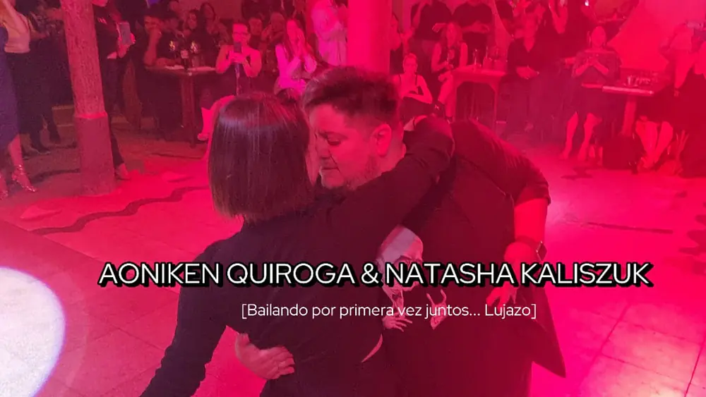 Video thumbnail for AONIKEN QUIROGA & NATASHA KALISZUK || Me quede mirandola (Anibal Troilo)