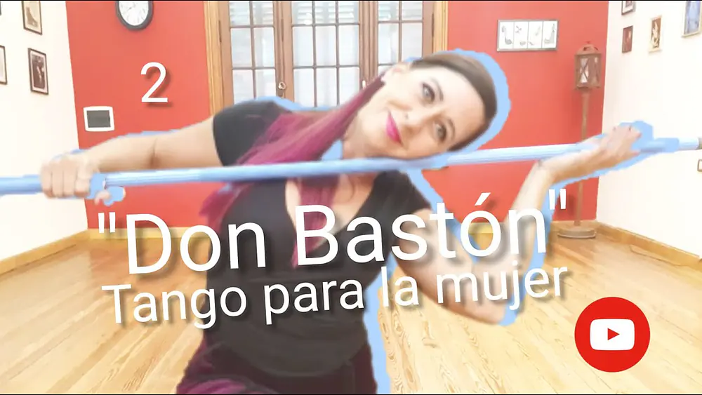 Video thumbnail for 💃Clase de Tango para la Mujer - Con baston ❗Con Analía Centurión - Parte 2