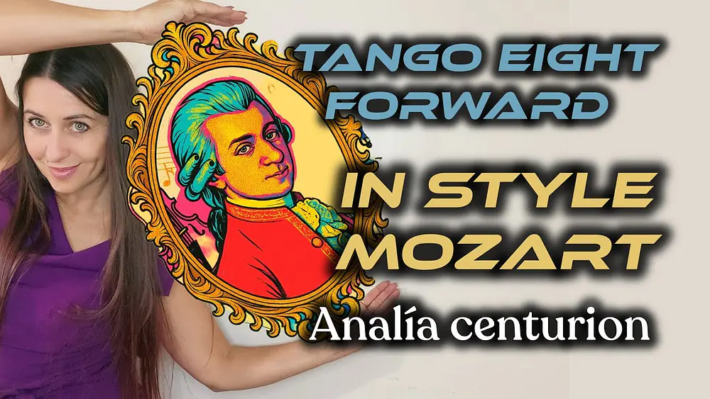 Video thumbnail for ♾️ TANGO Forward eight MOZART STYLE 🎻🎹 by Analía Centurión
