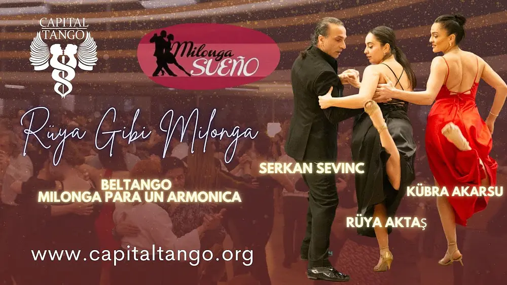 Video thumbnail for Serkan Sevinç & Rüya Aktaş & Kübra Akarsu / Milonga Sueno/1-3/ Beltango - Milonga Para un Armonica