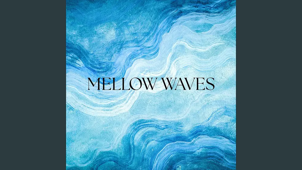 Video thumbnail of Mellow Waves