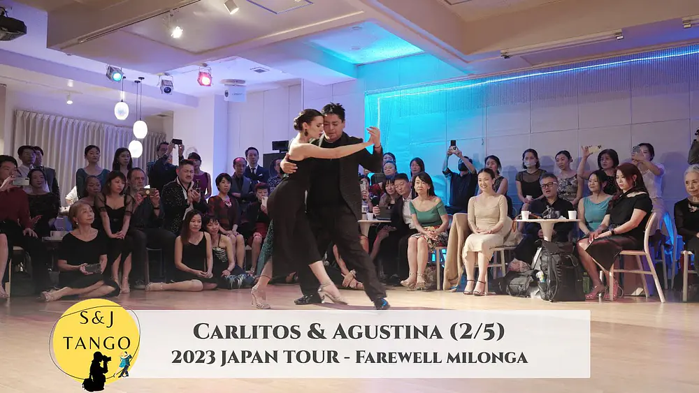 Video thumbnail for Carlitos & Agustina - Japan Tour 2023, Farewell Milonga - 2/5 | Dos Dedos